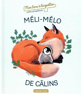 Couverture du livre « Meli-melo de calins » de Garoche aux éditions Casterman