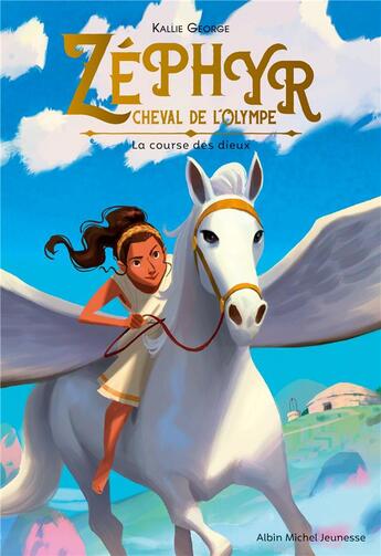 Couverture du livre « Zéphyr, cheval de l'Olympe t.1 : la course des dieux » de Kallie George aux éditions Albin Michel