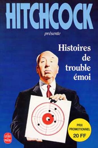 Couverture du livre « Histoires de trouble emoi » de Hitchcock-A aux éditions Le Livre De Poche