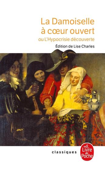 Couverture du livre « La Damoiselle à coeur ouvert ou L'Hypocrisie découverte » de Anonyme aux éditions Le Livre De Poche