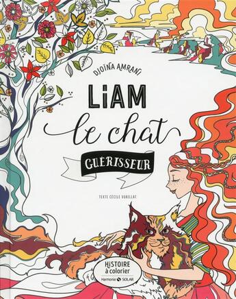 Couverture du livre « Liam ; le chat guerisseur » de Cecile Vuaillat aux éditions Solar
