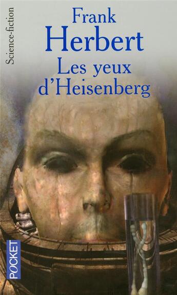 Couverture du livre « Les yeux d'heisenberg » de Frank Herbert aux éditions Pocket