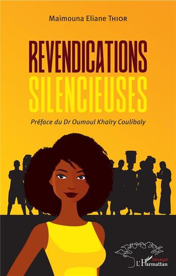 Couverture du livre « Revendications silencieuses » de Maimouna Eliane Thior aux éditions L'harmattan