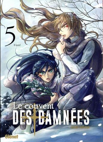 Couverture du livre « Le couvent des damnées Tome 5 » de Minoru Takeyoshi aux éditions Glenat