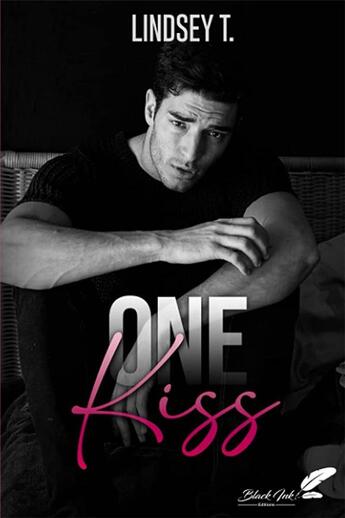 Couverture du livre « One kiss » de Lindsey T. aux éditions Black Ink