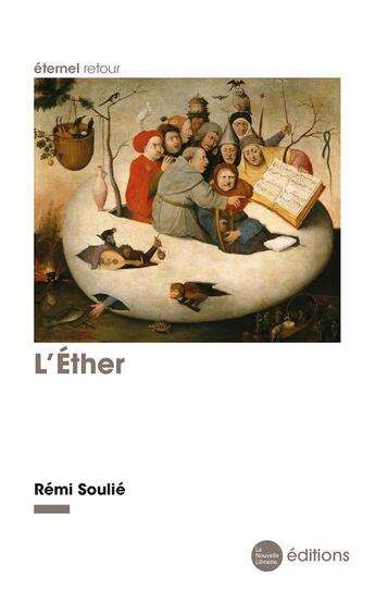 Couverture du livre « L'éther » de Remi Soulie aux éditions La Nouvelle Librairie