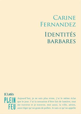 Couverture du livre « Identités barbares » de Carine Fernandez aux éditions Jc Lattes