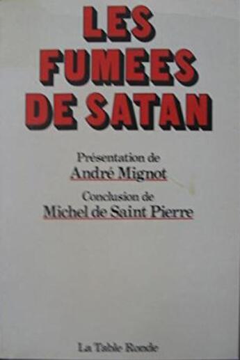 Couverture du livre « Les fumees de satan » de  aux éditions Table Ronde