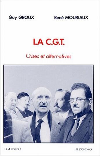 Couverture du livre « CGT » de Groux/G. aux éditions Economica