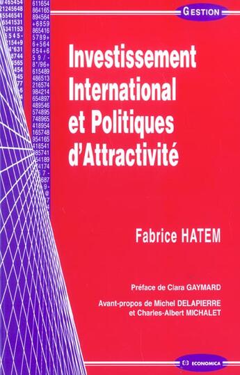 Couverture du livre « INVESTISSEMENT INTERNATIONAL ET POLITIQUES D'ACTRACTIVITE » de Hatem/Fabrice aux éditions Economica