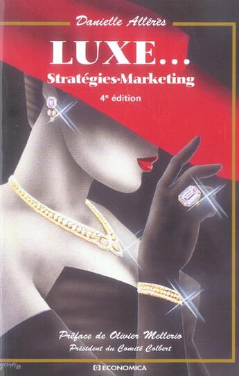 Couverture du livre « LUXE STRATEGIES-MARKETING (4e édition) » de Danielle Alleres aux éditions Economica