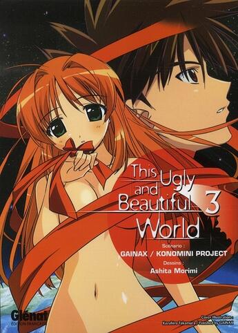 Couverture du livre « This ugly and beautiful world Tome 3 » de Ashita Morimi aux éditions Glenat