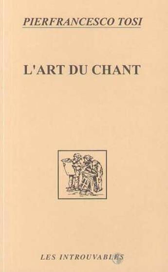 Couverture du livre « L'art du chant » de Pierfrancesco Tosi aux éditions L'harmattan