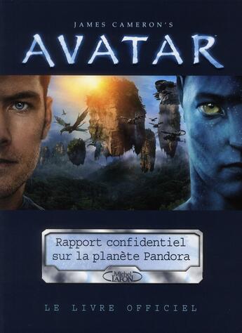 Couverture du livre « Avatar ; rapport confidentiel sur la planète Pandora » de Maria Wilhelm et Dirk Mathison et James Cameron aux éditions Michel Lafon
