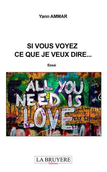 Couverture du livre « Si vous voyez ce que je veux dire... » de Yann Ammar aux éditions La Bruyere