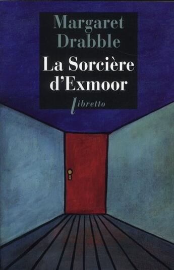 Couverture du livre « La sorcière d'Exmoor » de Margaret Drabble aux éditions Libretto