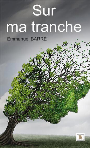 Couverture du livre « Sur ma tranche » de Emmanuel Barre aux éditions Paulo Ramand