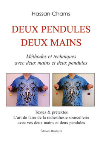 Couverture du livre « Deux Pendules. Deux Mains » de Chams aux éditions Benevent