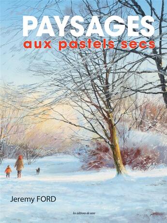 Couverture du livre « Paysage aux pastels secs » de Jeremy Ford et Paul Bricknell aux éditions De Saxe