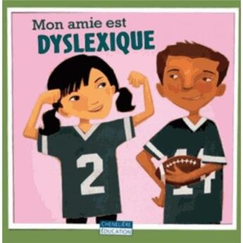 Couverture du livre « Mon amie est dyslexique » de Doering Tourv Amanda aux éditions Cheneliere Mcgraw-hill