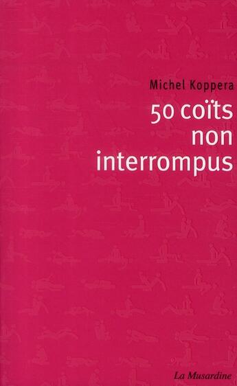 Couverture du livre « 50 coïts non-interrompus » de Michel Koppera aux éditions La Musardine