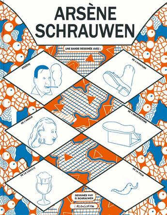 Couverture du livre « Arsène Schrauwen » de Olivier Schrauwen aux éditions L'association