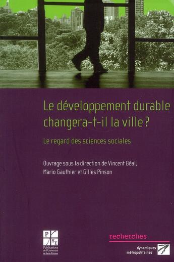 Couverture du livre « Developpement durable changera t il la ville » de Beal V aux éditions Pu De Saint Etienne