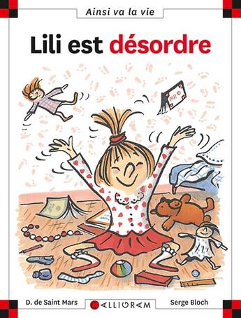 Couverture du livre « Lili est désordre » de Serge Bloch et Dominique De Saint-Mars aux éditions Calligram