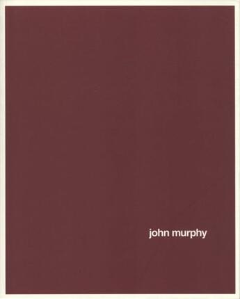 Couverture du livre « John Murphy » de Michel Assenmaker aux éditions Villa Arson