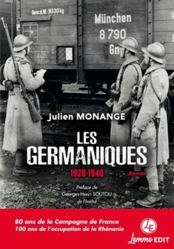 Couverture du livre « Les Germaniques ; 1920-1940 » de Monange Julien aux éditions Lemme Edit