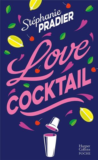 Couverture du livre « Love Cocktail » de Stephanie Pradier aux éditions Harpercollins