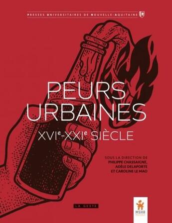 Couverture du livre « Peurs urbaines : XVIe-XXIe siècle » de  aux éditions Geste