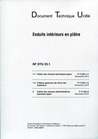 Couverture du livre « Nf dtu 25.1 enduits interieurs en platre » de Cstb aux éditions Cstb