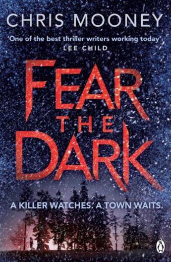 Couverture du livre « Fear the Dark » de Chris Mooney aux éditions Penguin Books Ltd Digital