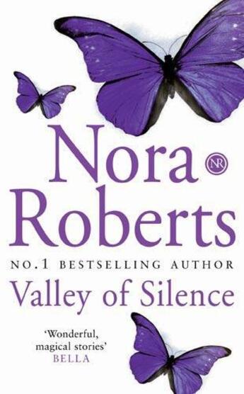 Couverture du livre « Valley of Silence » de Nora Roberts aux éditions Little Brown Book Group Digital