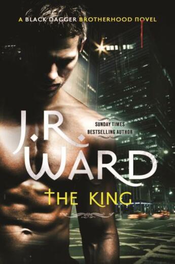 Couverture du livre « The King » de J.R. Ward aux éditions Little Brown Book Group Digital