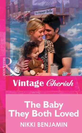 Couverture du livre « The Baby They Both Loved (Mills & Boon Vintage Cherish) » de Nikki Benjamin aux éditions Mills & Boon Series