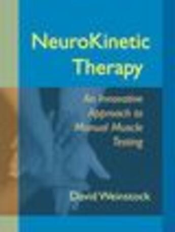 Couverture du livre « NeuroKinetic Therapy » de David Weinstock aux éditions Epagine