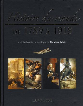 Couverture du livre « Histoire du monde de 1789 à 1918 » de  aux éditions Larousse