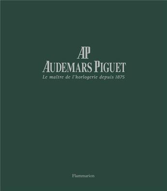 Couverture du livre « Audemars Piguet » de Francois Chaille aux éditions Flammarion