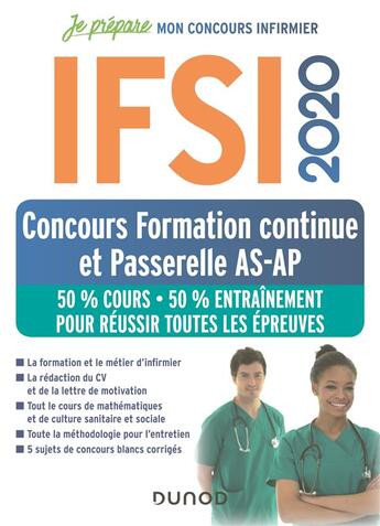 Couverture du livre « Je prépare ; IFSI ; concours formation continue et passerelle AS-AP ; 50% cours, 50% entraînement (édition 2020) » de Corinne Pelletier et Fabrice De Donno et Charlotte Rousseau et Celine Vassas aux éditions Dunod