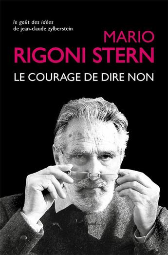 Couverture du livre « Le courage de dire non » de Rigoni Stern Mario aux éditions Belles Lettres