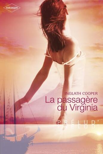 Couverture du livre « La passagère du Virginia » de Inglath Cooper aux éditions Harlequin