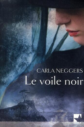 Couverture du livre « Le voile noir » de Neggers-C aux éditions Harlequin