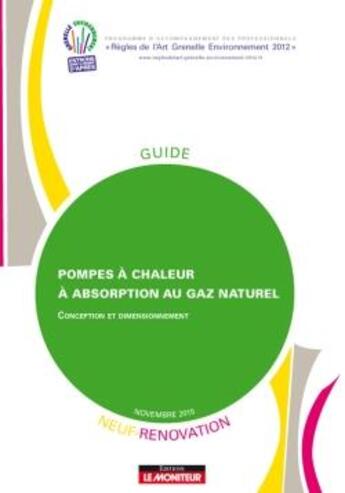 Couverture du livre « Pompes a chaleur a absorption au gaz naturel - neuf et renovation - conception et dimensionnement » de  aux éditions Le Moniteur