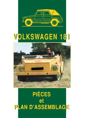 Couverture du livre « Volkswagen 181 ; pièces et plan d'assemblage » de  aux éditions Editions Du Palmier