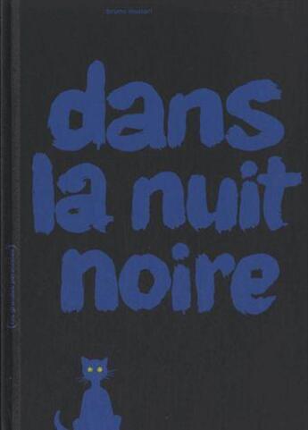 Couverture du livre « Dans la nuit noire » de Munari Bruno aux éditions Des Grandes Personnes