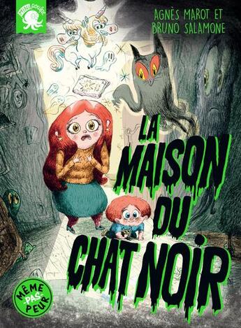 Couverture du livre « La maison du chat noir » de Bruno Salamone et Agnes Marot aux éditions Poulpe Fictions