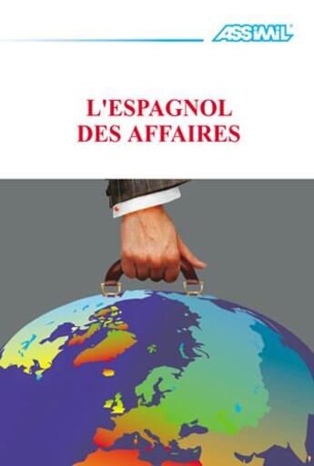 Couverture du livre « L'espagnol des affaires » de Yolande Alvarez aux éditions Assimil