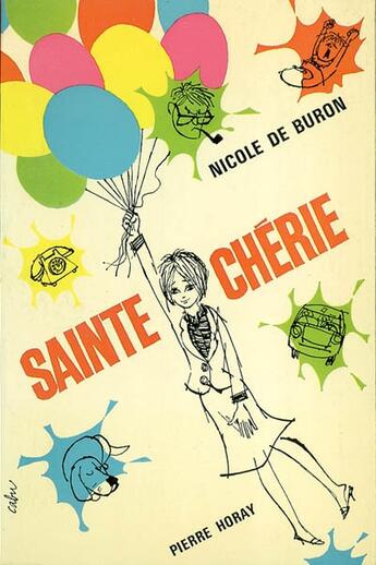 Couverture du livre « Sainte chérie » de Nicole De Buron aux éditions Horay